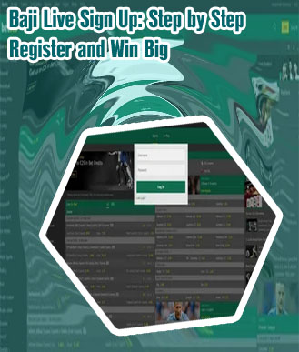 Baji bet account register