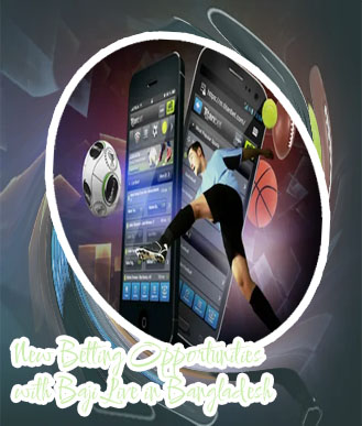 Baji bet mobile betting Bangladesh